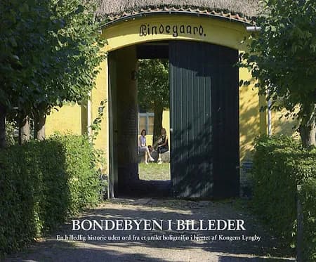 Bondebyen i billeder af Ulf Wesley Johnsen