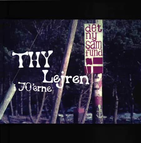 Thy Lejren i 70'erne af Jan Idon