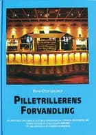 Pilletrillerens forvandling