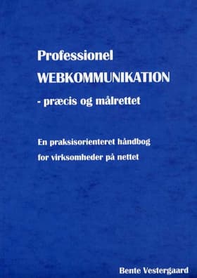 Professionel webkommunikation af Bente Vestergaard