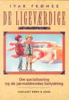 De ligeværdige af Ivar Frønes