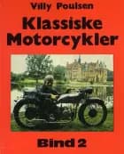 Klassiske Motorcykler - Bind 2