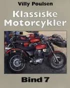Klassiske Motorcykler - Bind 7 af Villy Poulsen