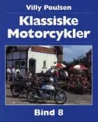 Klassiske Motorcykler - Bind 8