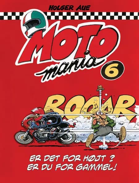 Motomania af Holger Aue