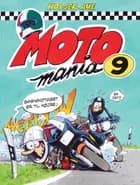 MOTOmania 9 af Holger Aue