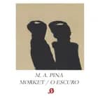 Mørket / O Escuro af Manuel António Pina