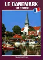 Le Danemark - un royaume