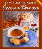 Con todo el sabor Cocina Danesa