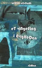 Et vingeslag i evigheden