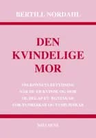 Den kvindelige mor