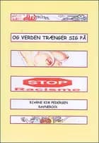 Og verden trænger sig på