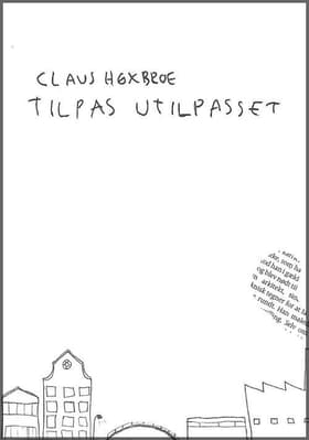 Tilpas utilpasset af Claus Høxbroe