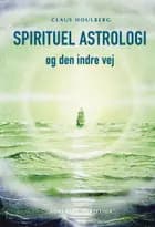 Spirituel astrologi af Claus Houlberg