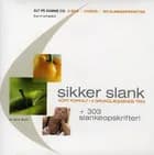 Sikker Slank - kort fortalt af John Buhl