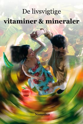 De livsvigtige vitaminer og mineraler af John Buhl