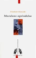 Moralens oprindelse af Friedrich Nietzsche