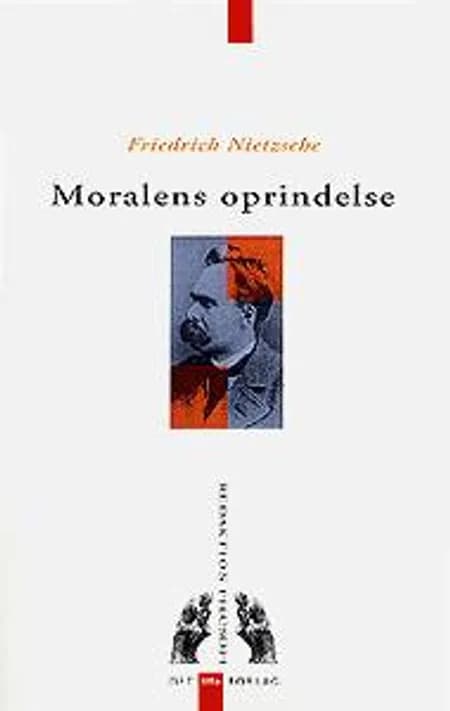 Moralens oprindelse af Friedrich Nietzsche