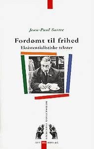 Fordømt til frihed af Jean-Paul Sartre