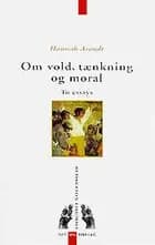 Om vold, tænkning og moral