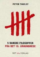 5 danske filosoffer fra det 19. århundrede