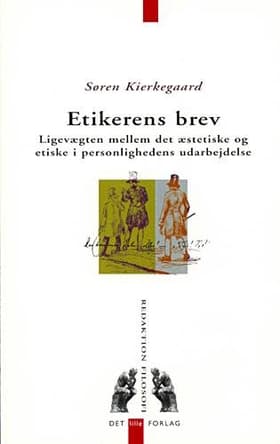 Etikerens brev af Søren Kierkegaard