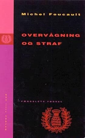 Overvågning og straf af Michel Foucault