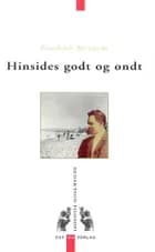 Hinsides godt og ondt af Friedrich Nietzsche