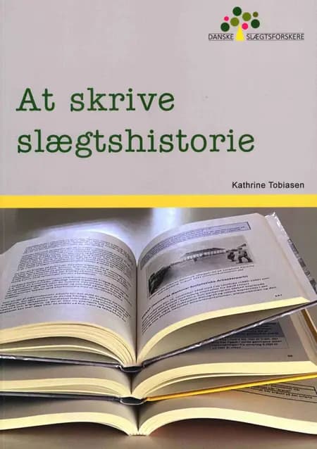 At skrive slægtshistorie af Kathrine Tobiasen