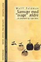 Samvær med svage ældre - på plejehjem og i eget hjem