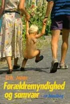 Forældremyndighed og samvær