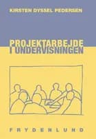 Projektarbejde i undervisningen