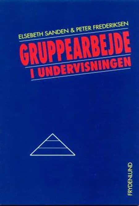 Gruppearbejde i undervisningen af Peter Frederiksen