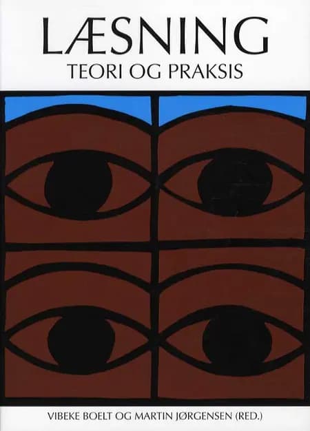 Læsning - Teori og praksis af Vibeke Boelt