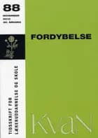Kvan 88 - Fordybelse
