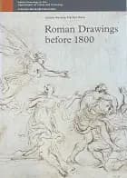 Roman Drawings before 1800 af Chris Fischer
