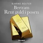 Rent guld i posen