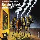 Er du blød, mand?