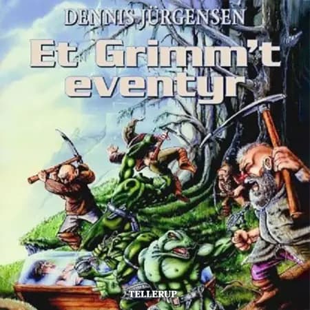 Et Grimm´t eventyr af Dennis Jürgensen