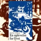 En oplevelse for livet af Kristian Tellerup