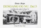 Dengang og nu 5