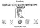 Sophus Falck og redningskorpsene i Dragør
