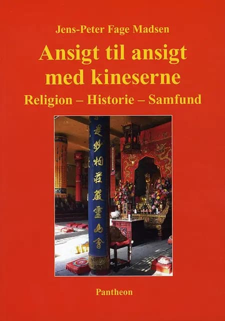 Ansigt til ansigt med kineserne af Jens-Peter Fage Madsen