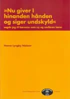 Nu giver I hinanden hånden og siger undskyld