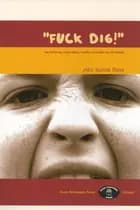 Fuck dig!