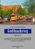 Godthåbsvej - før og nu