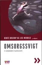 Omsorgssvigt af Bente Boserup og Lise Merrild