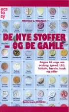 De nye stoffer - og de gamle af Monica C. Madsen