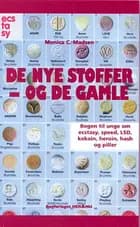 De nye stoffer - og de gamle af Monica C. Madsen