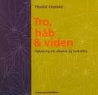 Tro, håb & viden